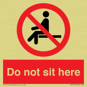 Do not sit here